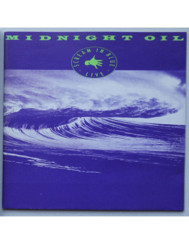 Midnight Oil - Scream In Blue – Live