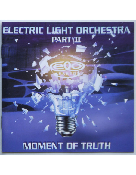 Electric Light Orchestra (ELO) Part 2 - Moment of Truth