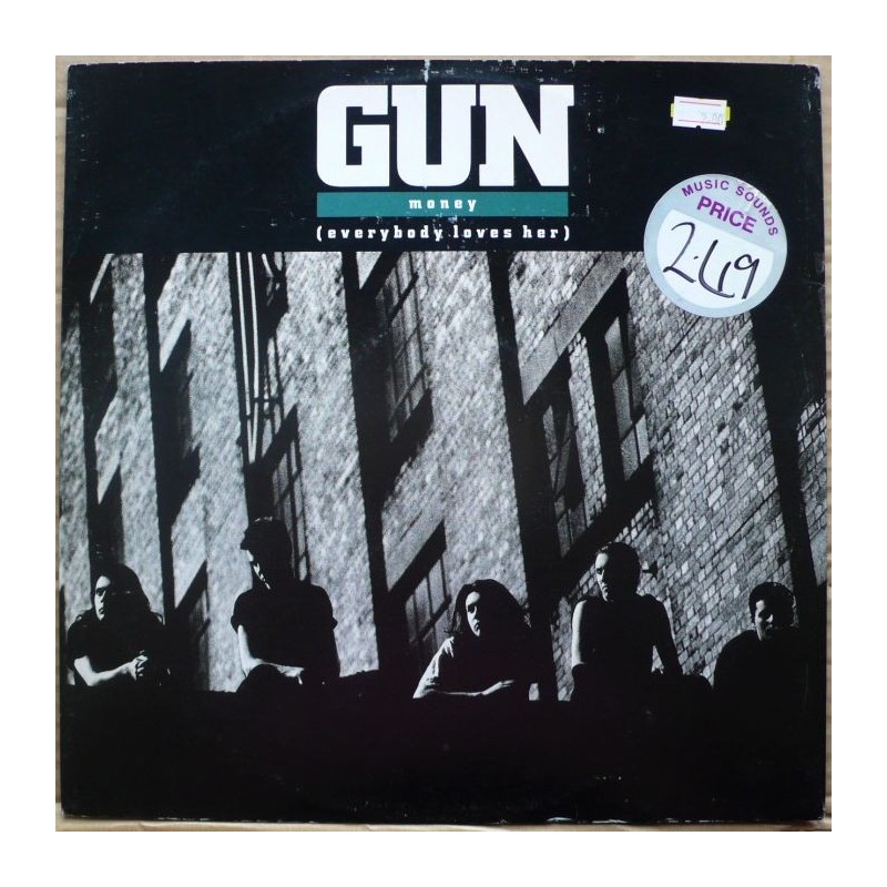 Gun - Money (Eveybody Loves Her) (12”)