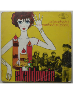 Skaldowie - Od wschodu do zachodu słońca