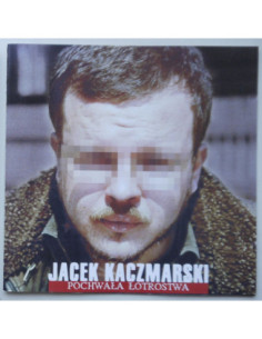 Kaczmarski Jacek - Pochwała łotrostwa