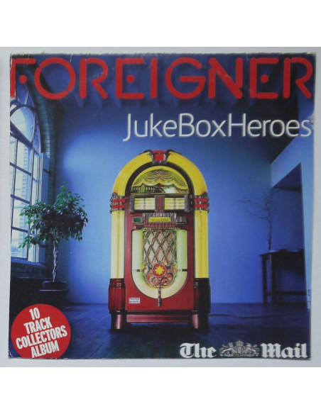 Foreigner - Juke Box Heroes