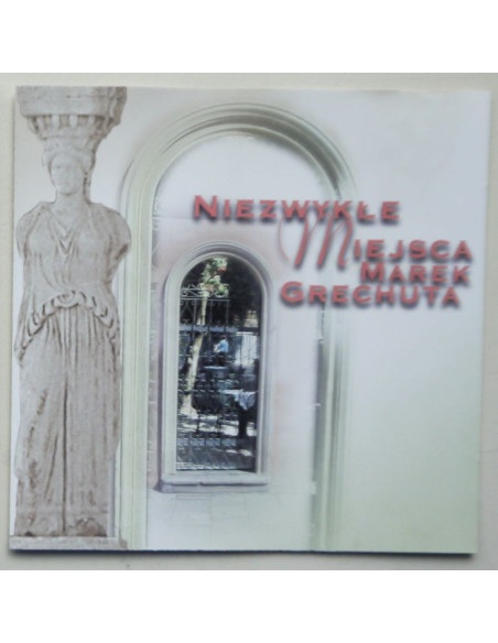 Grechuta Marek - Niezwykłe Miejsca