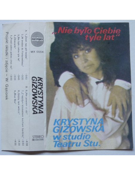 Giżowska Krystyna - Nie było Ciebie tyle lat – w studio Teatru Stu