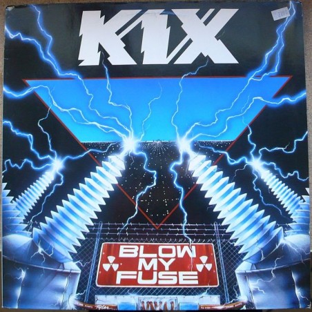 Kix - Blow my fuse