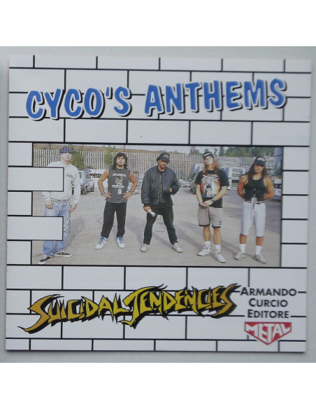 Suicidal Tendencies - Cyco’s Anthems