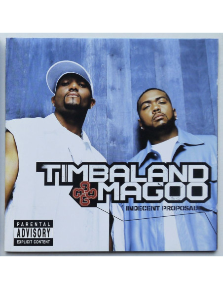 Timbaland & Magoo - Indecent Proposal