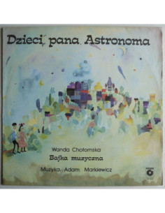 Bajka - Dzieci Pana Astronoma