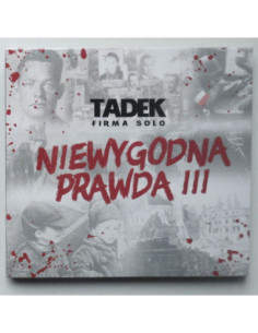 Tadek - Niewygodna prawda III