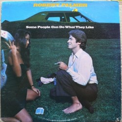 Robert Palmer - Some People...