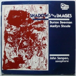 Marilyn Shrude/Burton Beerman - Shadows And Images