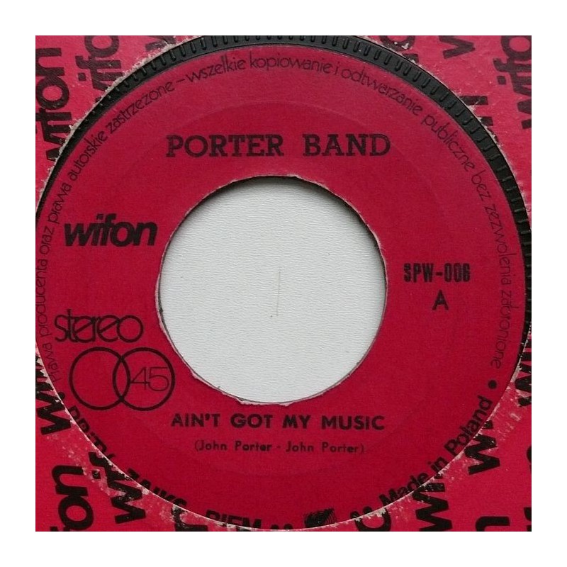 Porter Band - Ain't Got My Music