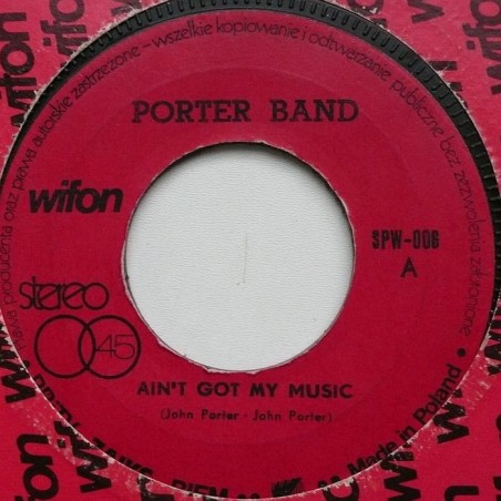 Porter Band - Ain't Got My Music