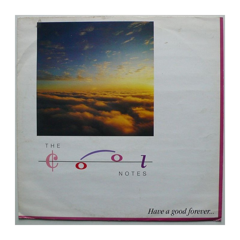 Cool Notes, The - Have a Good Forever (12”)