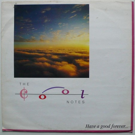 Cool Notes, The - Have a Good Forever (12”)
