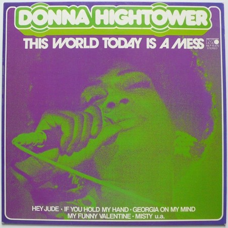 Donna Hightower - This World Today Is A Mess